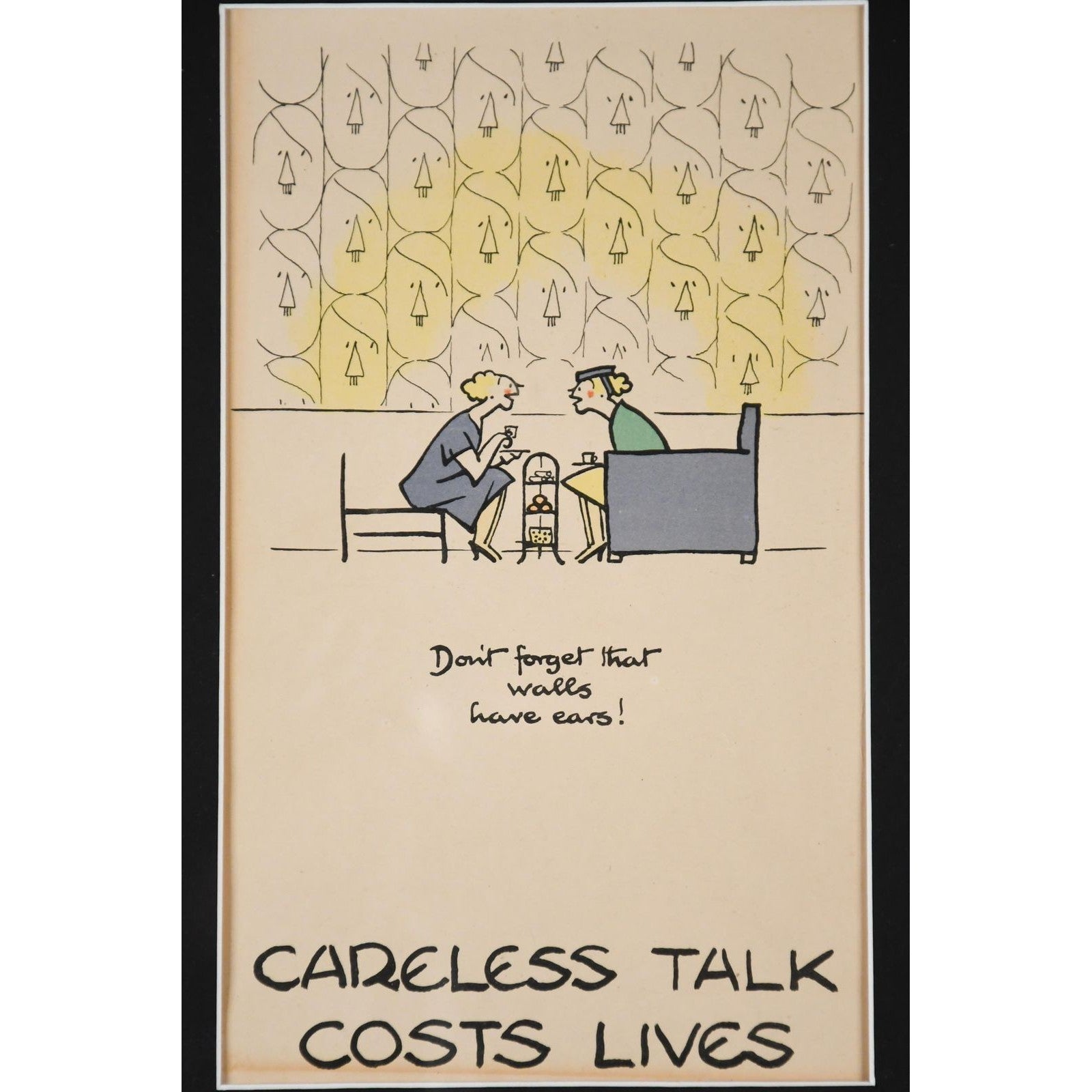 "Careless Talk Costs Lives"